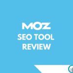 MOZ SEO Tool Review