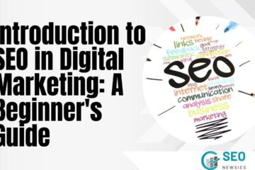 Introduction to SEO in Digital Marketing: A Beginner’s Guide