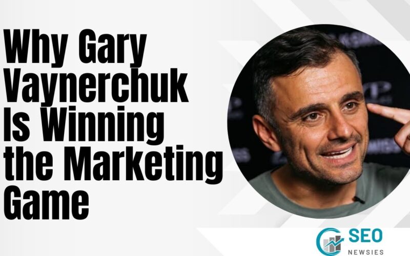 Why Gary Vaynerchuk Is Winning the Marketing Game with Authenticity