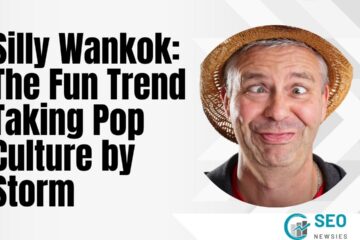 Silly Wankok: The Fun Trend Taking Pop Culture by Storm